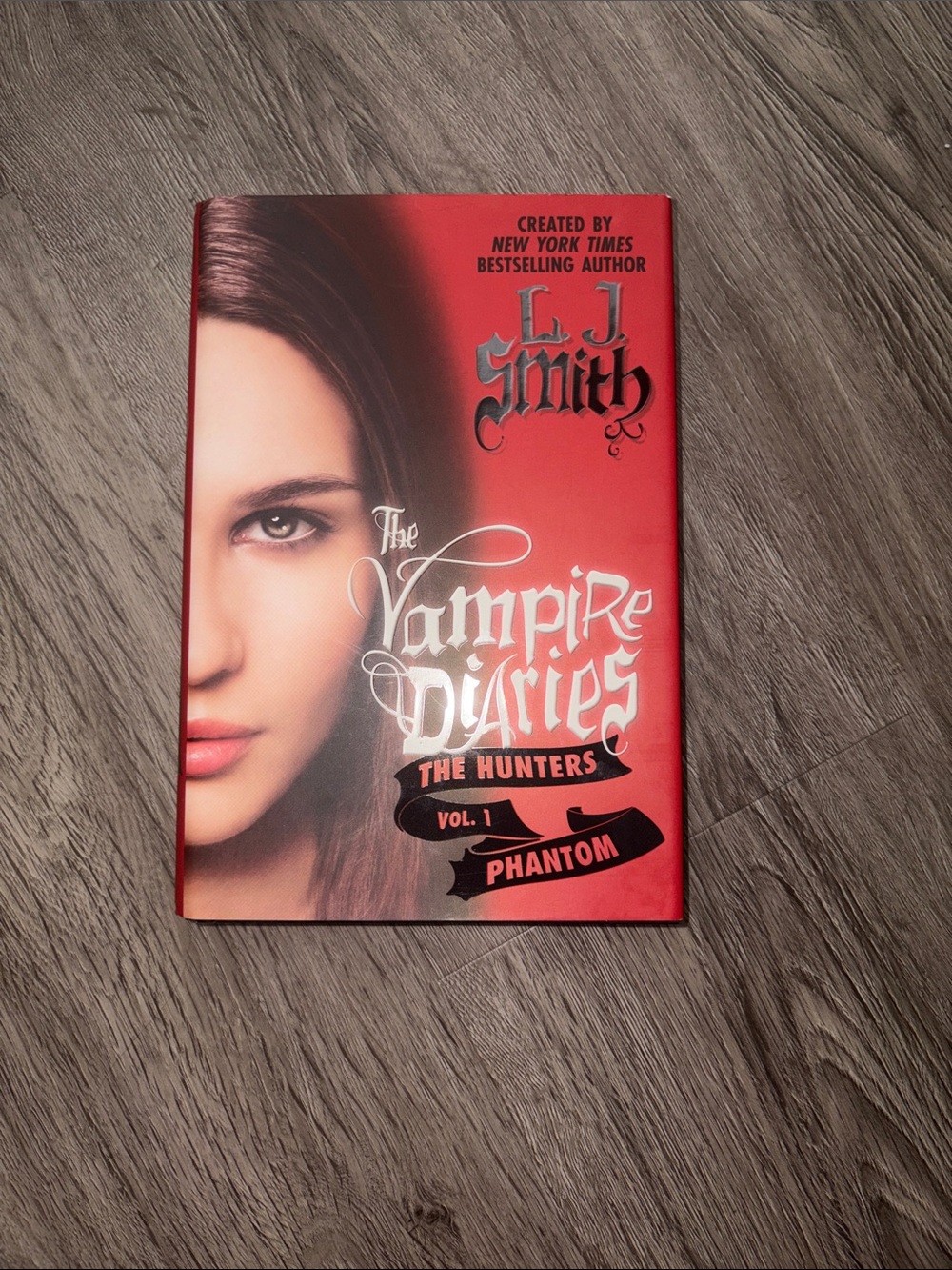 The Vampire Diaries The Hunters Phantom Volume 1 First Edition Hardcover by LJ S